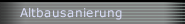 Altbausanierung